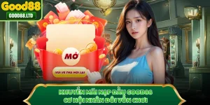 Khuyến Mãi Nạp Đầu GOOD88 - Cơ Hội Nhân Đôi Vốn Chơi