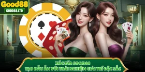 Xóc Đĩa GOOD88 - Tạo Dấu Ấn Với Trải Nghiệm Giải Trí Đặc Sắc